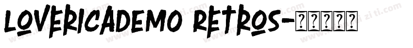 LovericaDEMO RetroS字体转换